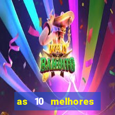 as 10 melhores plataformas de jogos